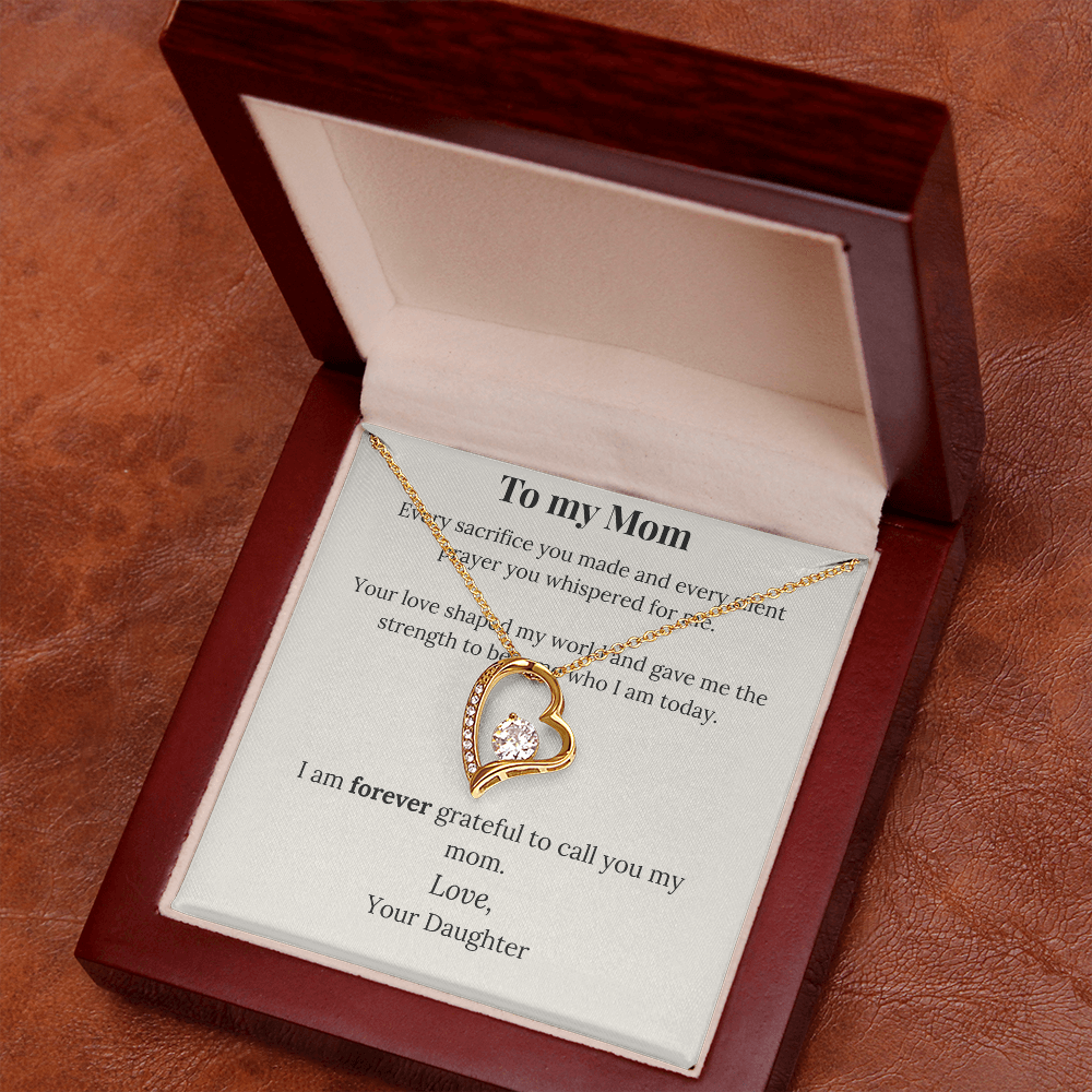 To My Mom – Forever Grateful Necklace from Daughter | Eternal Love Heart Pendant