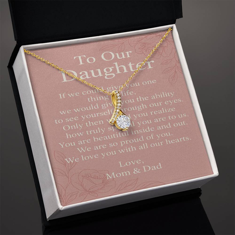 To Our Daughter Necklace from Mom & Dad – Alluring Beauty – Meaningful Gift, Encouragement Message, Birthday & Christmas Gift