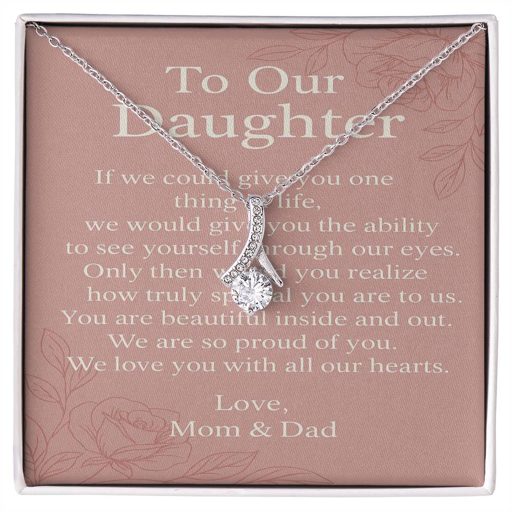 To Our Daughter Necklace from Mom & Dad – Alluring Beauty – Meaningful Gift, Encouragement Message, Birthday & Christmas Gift