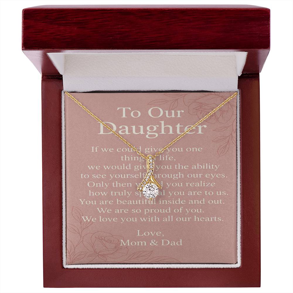 To Our Daughter Necklace from Mom & Dad – Alluring Beauty – Meaningful Gift, Encouragement Message, Birthday & Christmas Gift