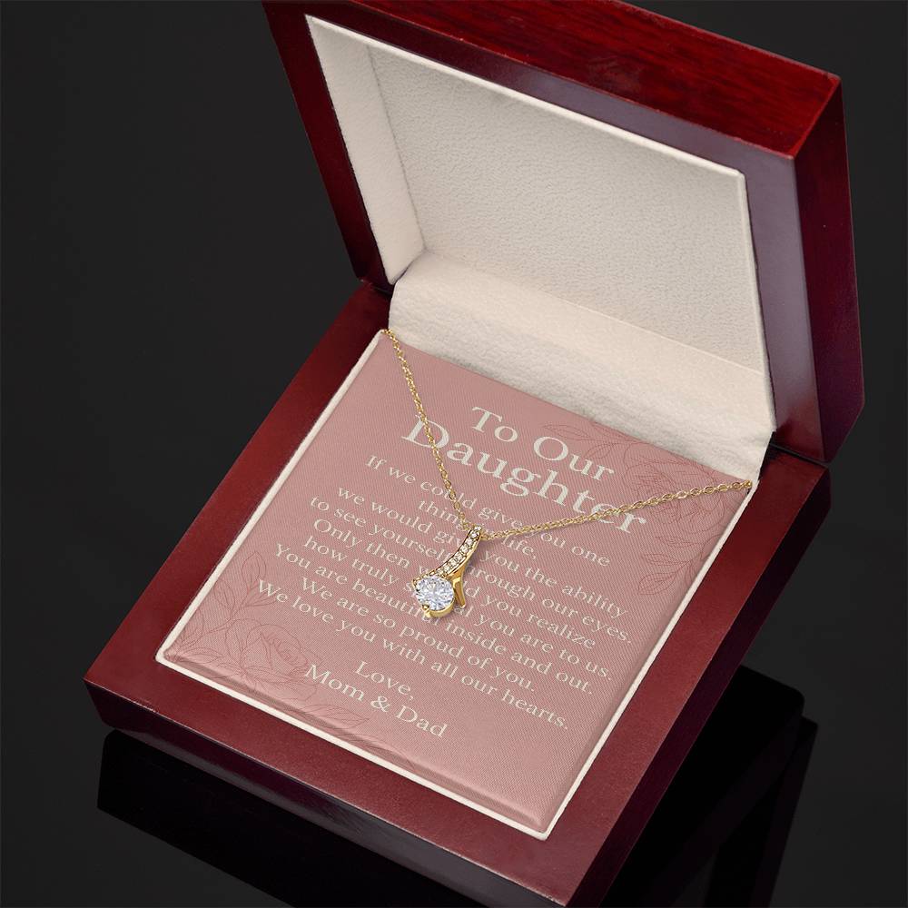 To Our Daughter Necklace from Mom & Dad – Alluring Beauty – Meaningful Gift, Encouragement Message, Birthday & Christmas Gift