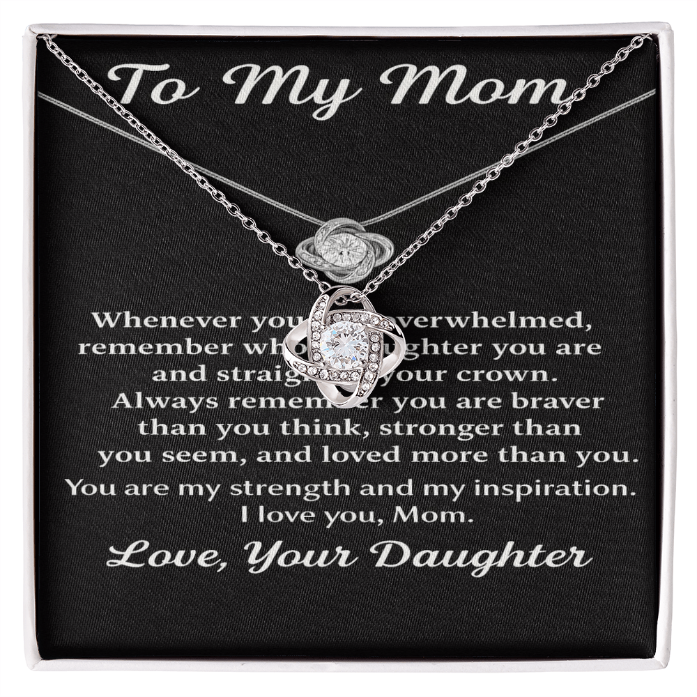 To My Mom – You Are Loved – Love Knot Necklace from Daughter