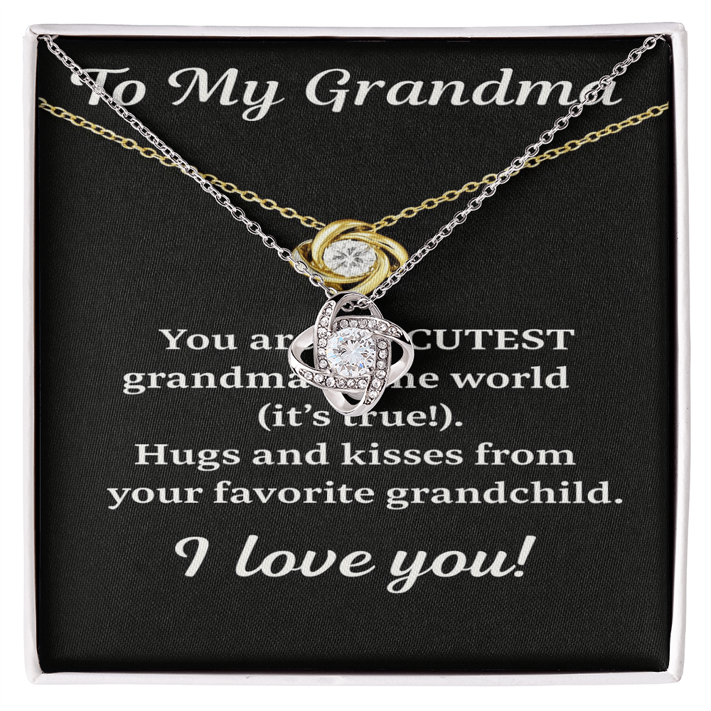 To My Grandma – You Are Cute – Love Knot Necklace 16:02