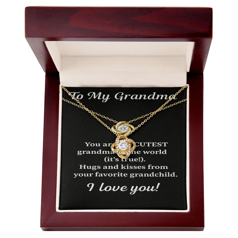 To My Grandma – You Are Cute – Love Knot Necklace 16:02