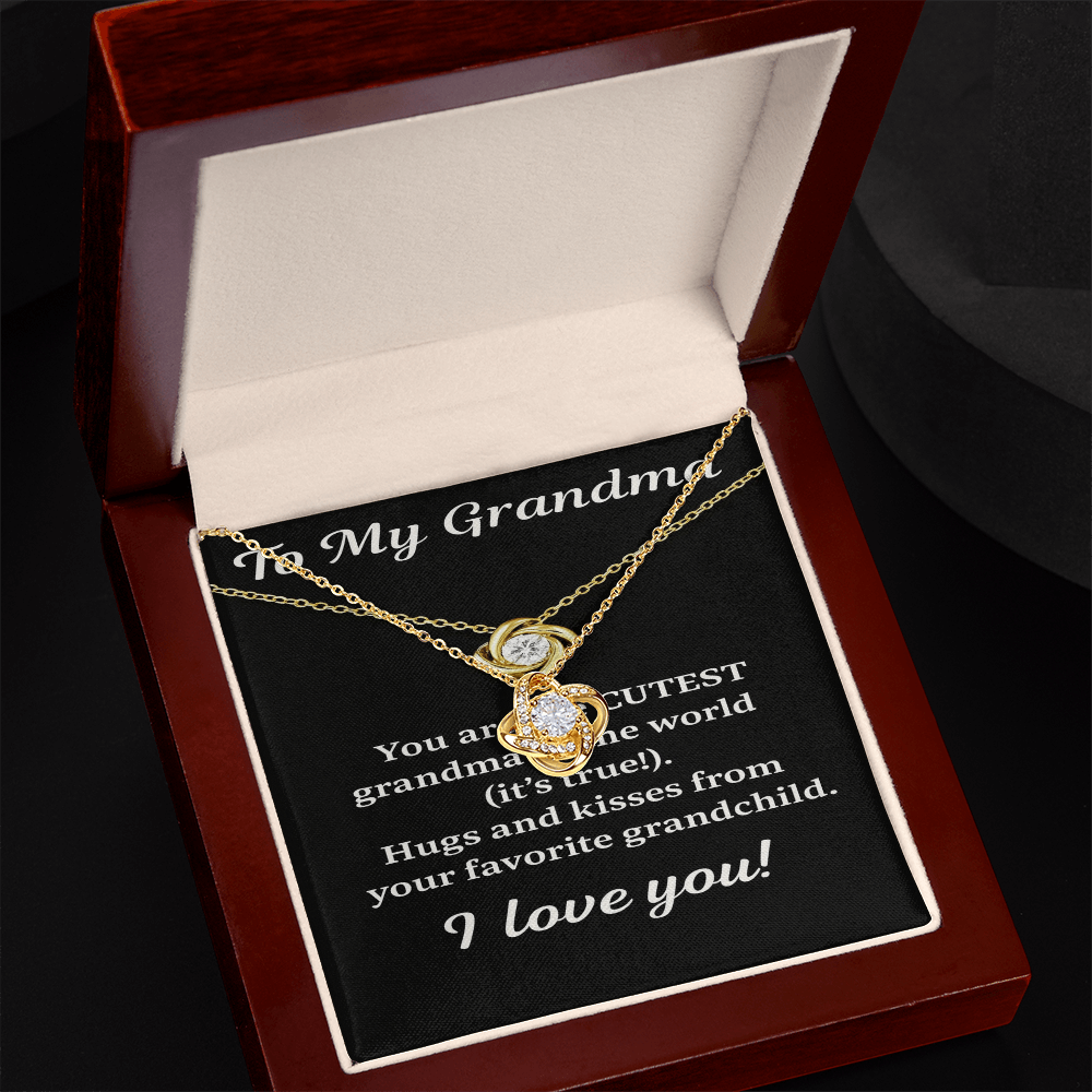 To My Grandma – You Are Cute – Love Knot Necklace 16:02