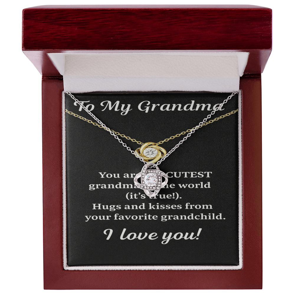 To My Grandma – You Are Cute – Love Knot Necklace 16:02