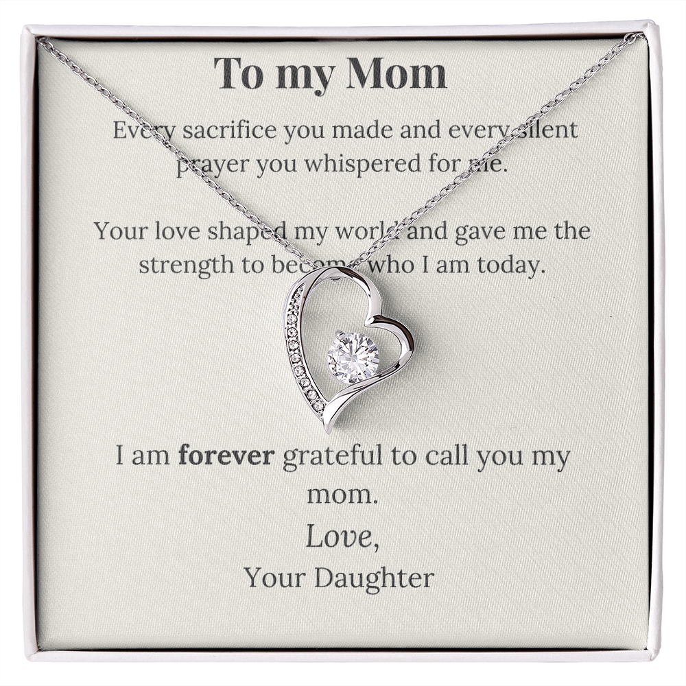 To My Mom – Forever Grateful Necklace from Daughter | Eternal Love Heart Pendant