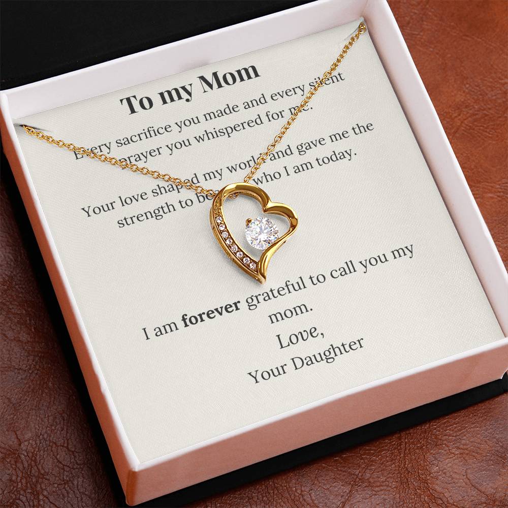 To My Mom – Forever Grateful Necklace from Daughter | Eternal Love Heart Pendant